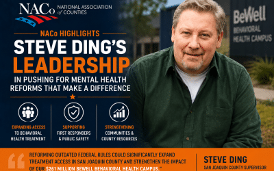 National Counties Association Highlights Steve Ding’s Leadership on Mental Health Reform